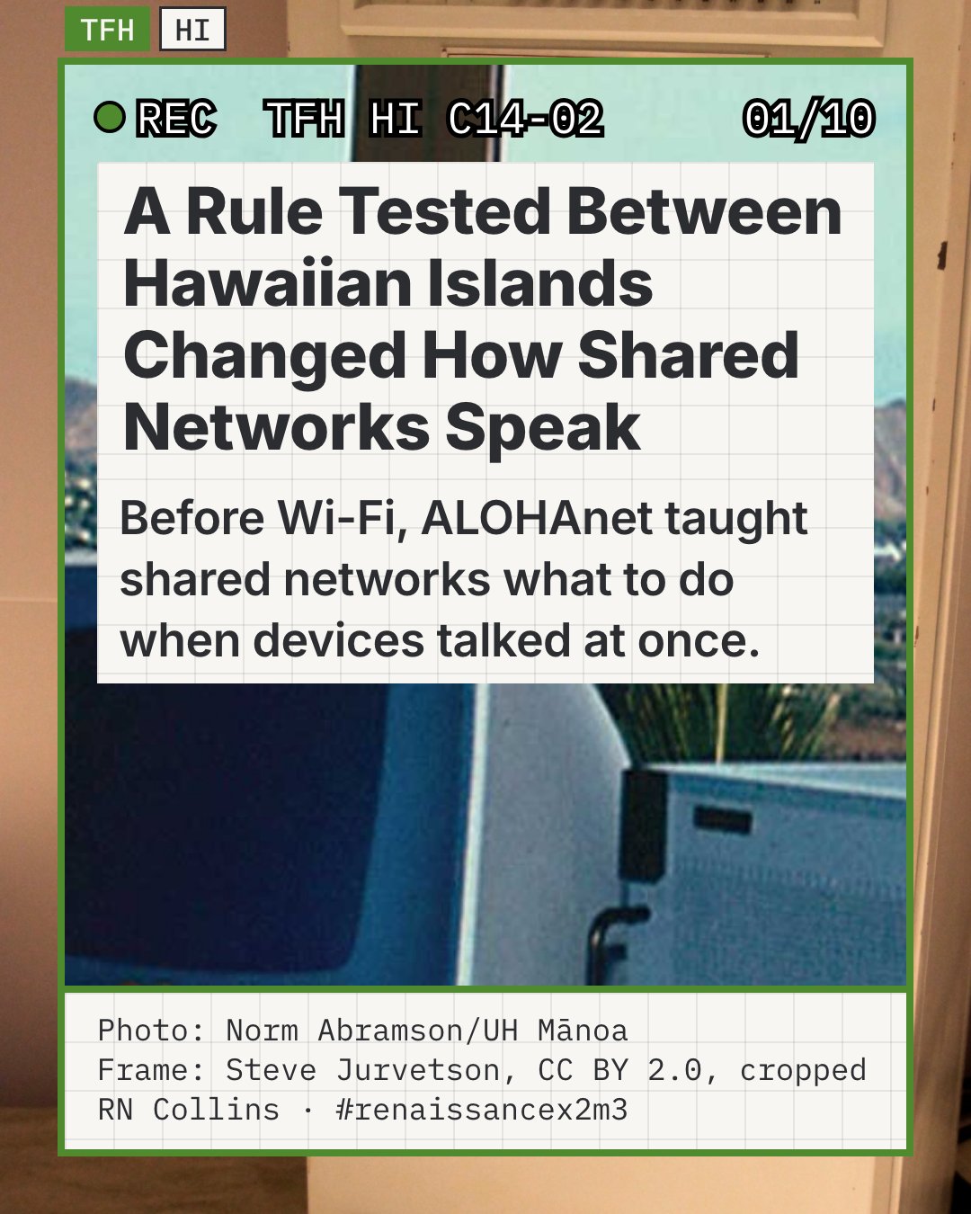 A 1971 photograph of ALOHAnet equipment at the University of Hawaiʻi: a video terminal and the rack unit labeled ALOHA TCU, the terminal control unit, in a window office with Diamond Head behind. The operator at the left of the original is cropped out. It is the real network the cover names.