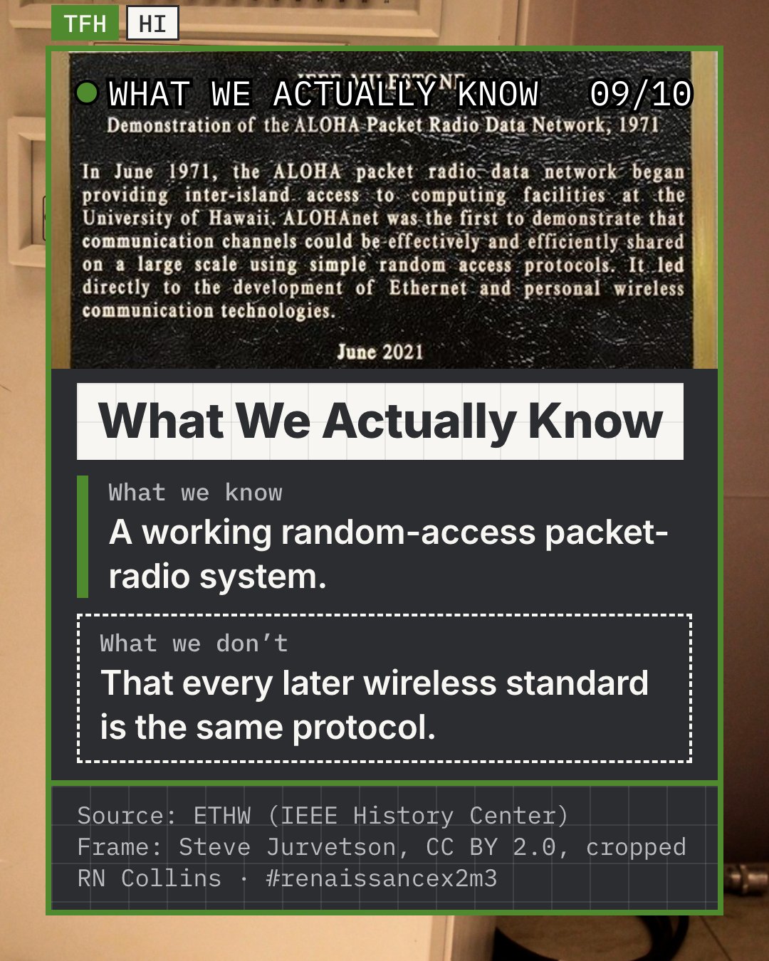The IEEE Milestone plaque for the demonstration of the ALOHA packet radio data network, 1971, installed at Holmes Hall, University of Hawaiʻi at Mānoa, photographed as an object. The milestone establishes the site and the method, the boundary this slide draws; it does not make Hawaiʻi the sole origin of the internet.