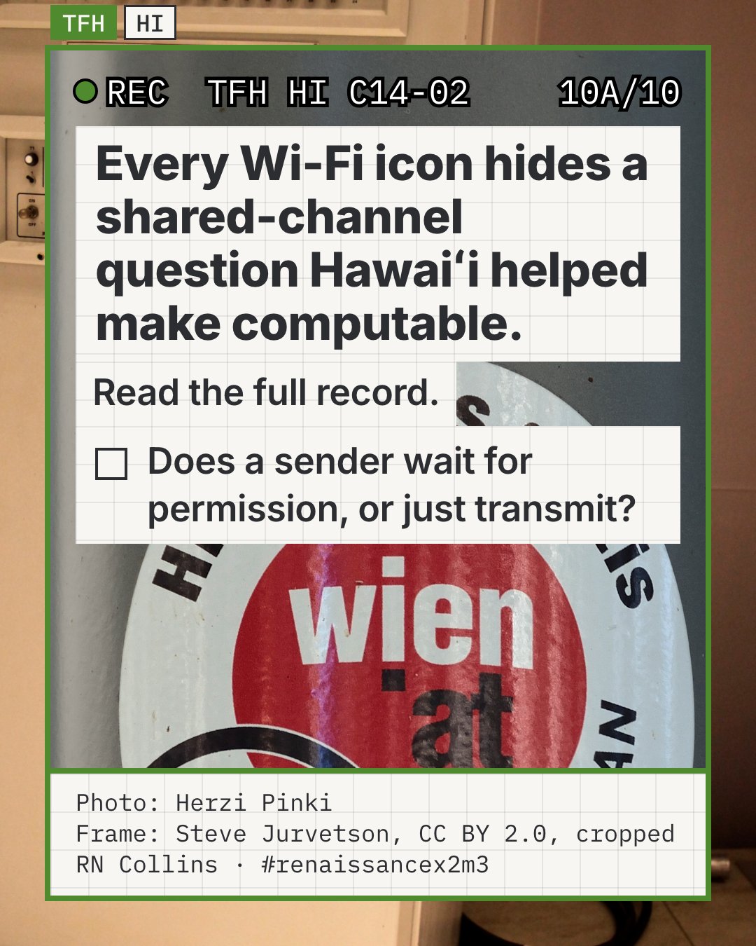 Illustrative photo: a public Wi-Fi sticker with the Wi-Fi icon on a lamp post in Vienna, Austria. It stands for the Wi-Fi icon in the sentence; it is not in Hawaiʻi and has no link to ALOHAnet.