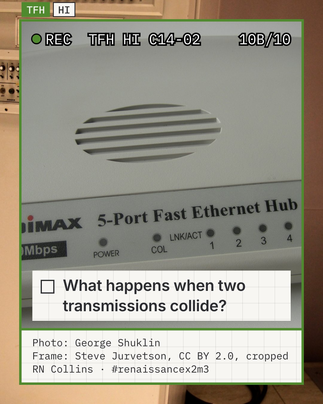 Illustrative photo: the front of a white 5-port Edimax Fast Ethernet hub, a shared-medium network box, with a Power light, a COL (collision) light and numbered port lights. It stands for the question of what happens when two transmissions collide; it is a consumer product and not a record of any actual collision or of ALOHAnet.