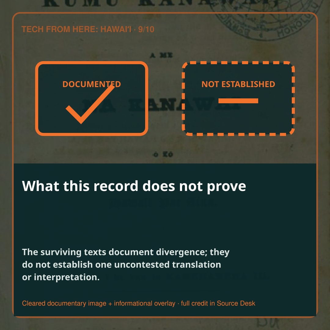 What this evidence does not prove. The Civil Code project expressly involved comparing Hawaiian and English versions and assimilating them as far as practicable.