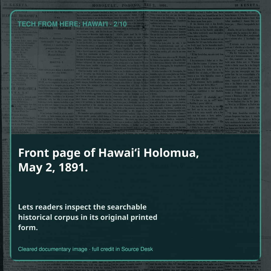 Front page of Hawaiʻi Holomua, May 2, 1891.. Lets readers inspect the searchable historical corpus in its original printed form.