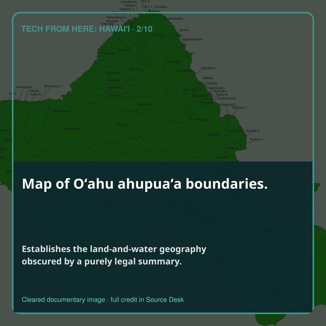 Map of Oʻahu ahupuaʻa boundaries.. Establishes the land-and-water geography obscured by a purely legal summary.