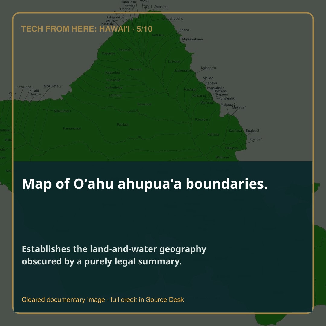 Map of Oʻahu ahupuaʻa boundaries.. Establishes the land-and-water geography obscured by a purely legal summary.