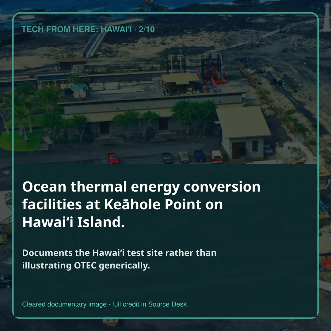 Ocean thermal energy conversion facilities at Keāhole Point on Hawaiʻi Island.. Documents the Hawaiʻi test site rather than illustrating OTEC generically.