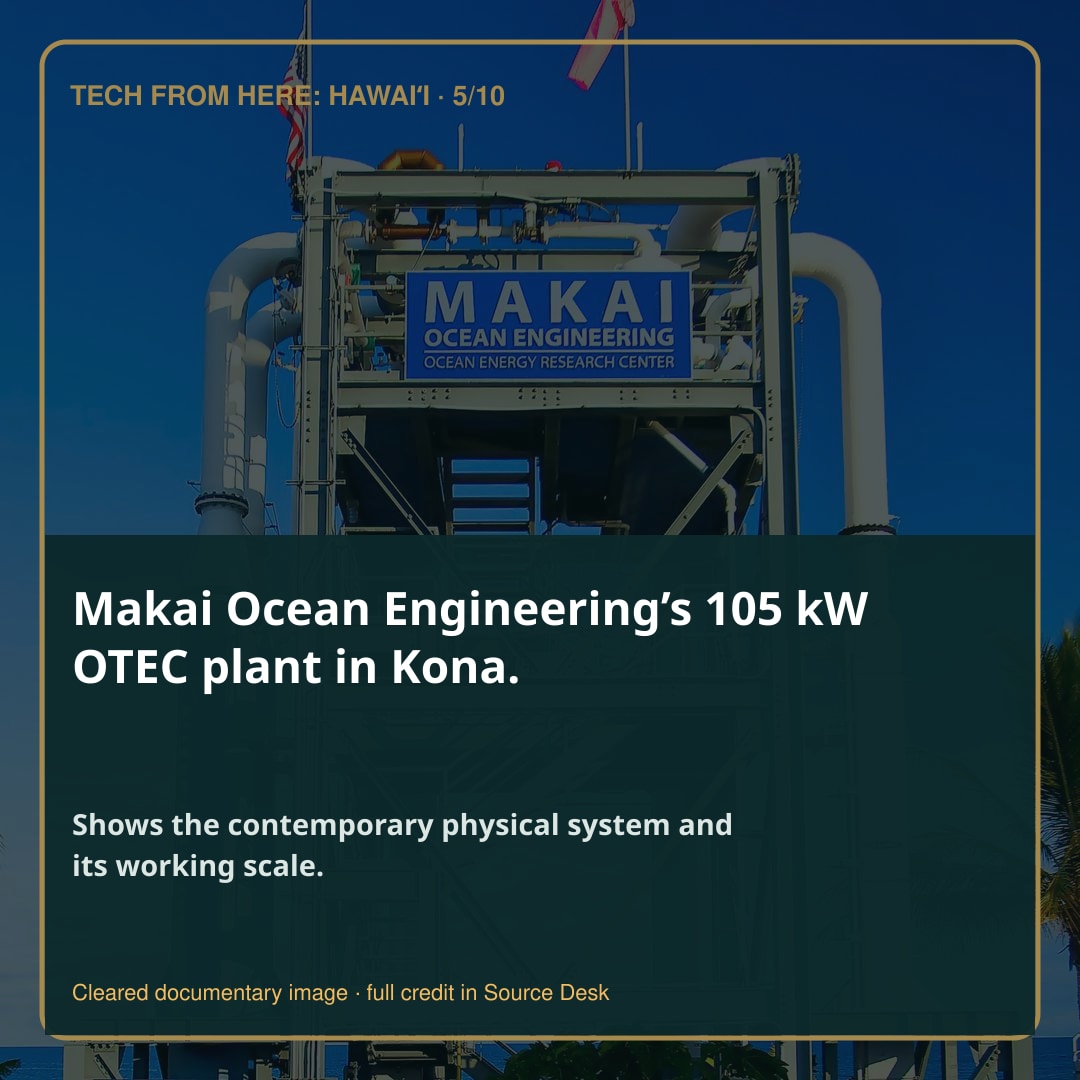 Makai Ocean Engineering’s 105 kW OTEC plant in Kona.. Shows the contemporary physical system and its working scale.