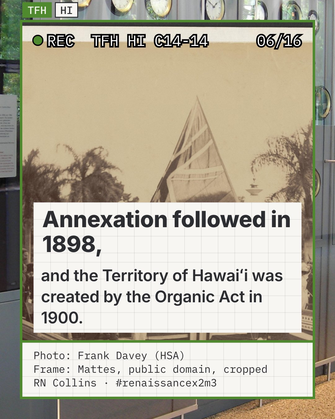 The Hawaiian flag being lowered at the annexation ceremony at ʻIolani Palace on August 12, 1898, photographed by Frank Davey, in the Hawaiʻi State Archives 8 by 10 print. It marks the 1898 annexation the story names.